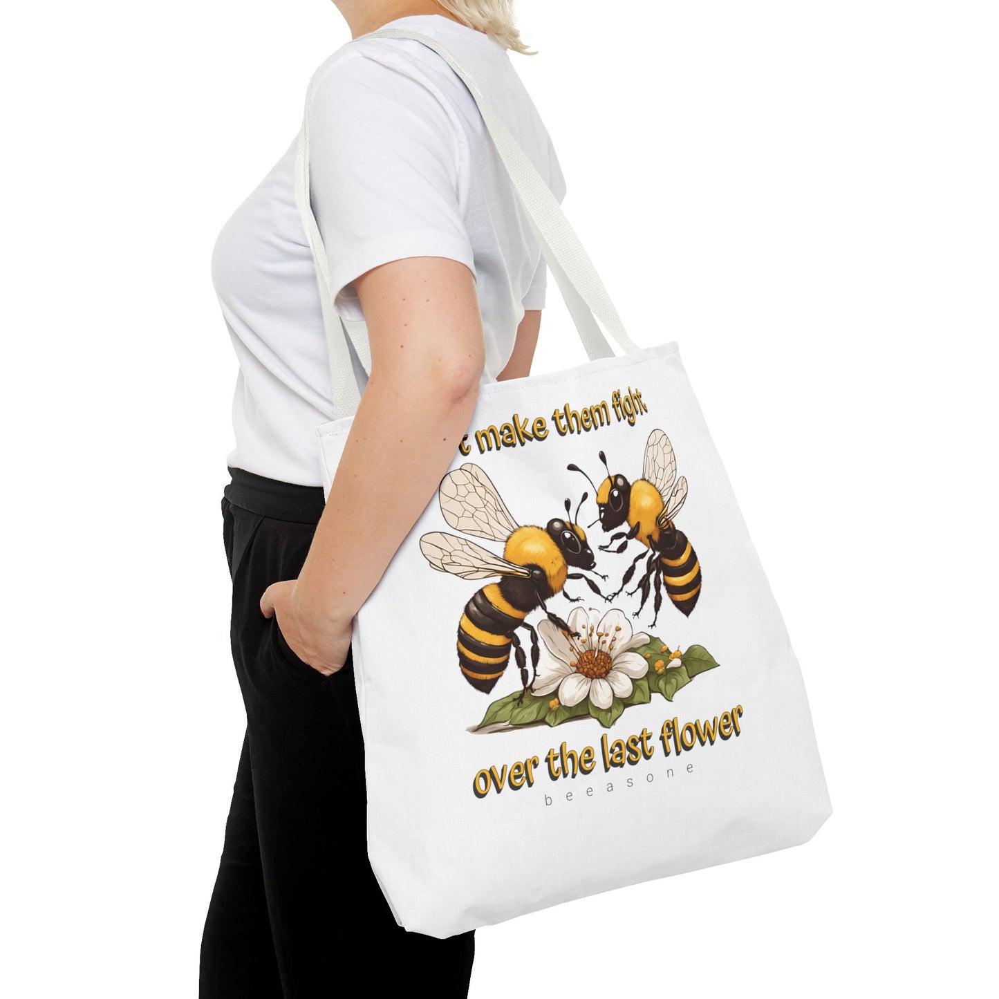 Don't make them fight over the last flower beeasone Tote Bag