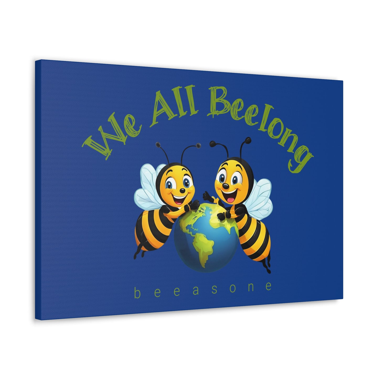 We all beelong beeasone print on canvas with hanging kit