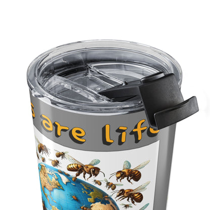 Bees are life beeasone. 591mls (20oz) with double-wall insulation