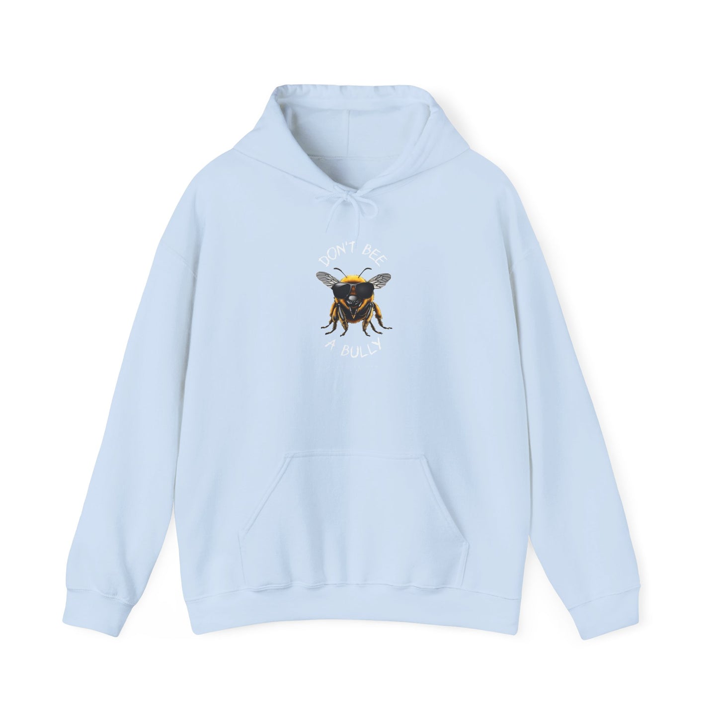 Don't bee a bully Hoodie