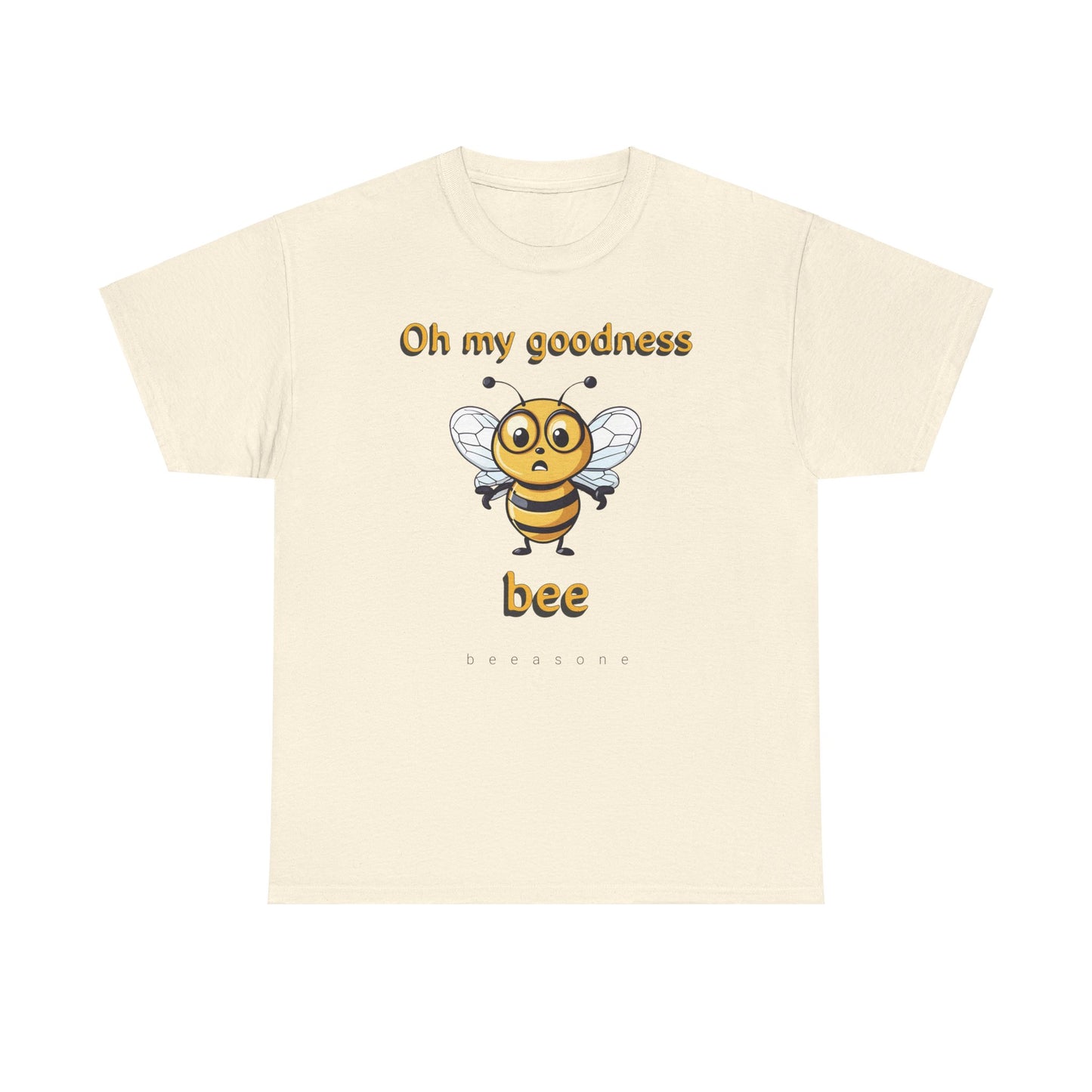 Oh my goodness bee beeasone unisex Heavy Cotton T-shirt . Diff sizes and colors available.