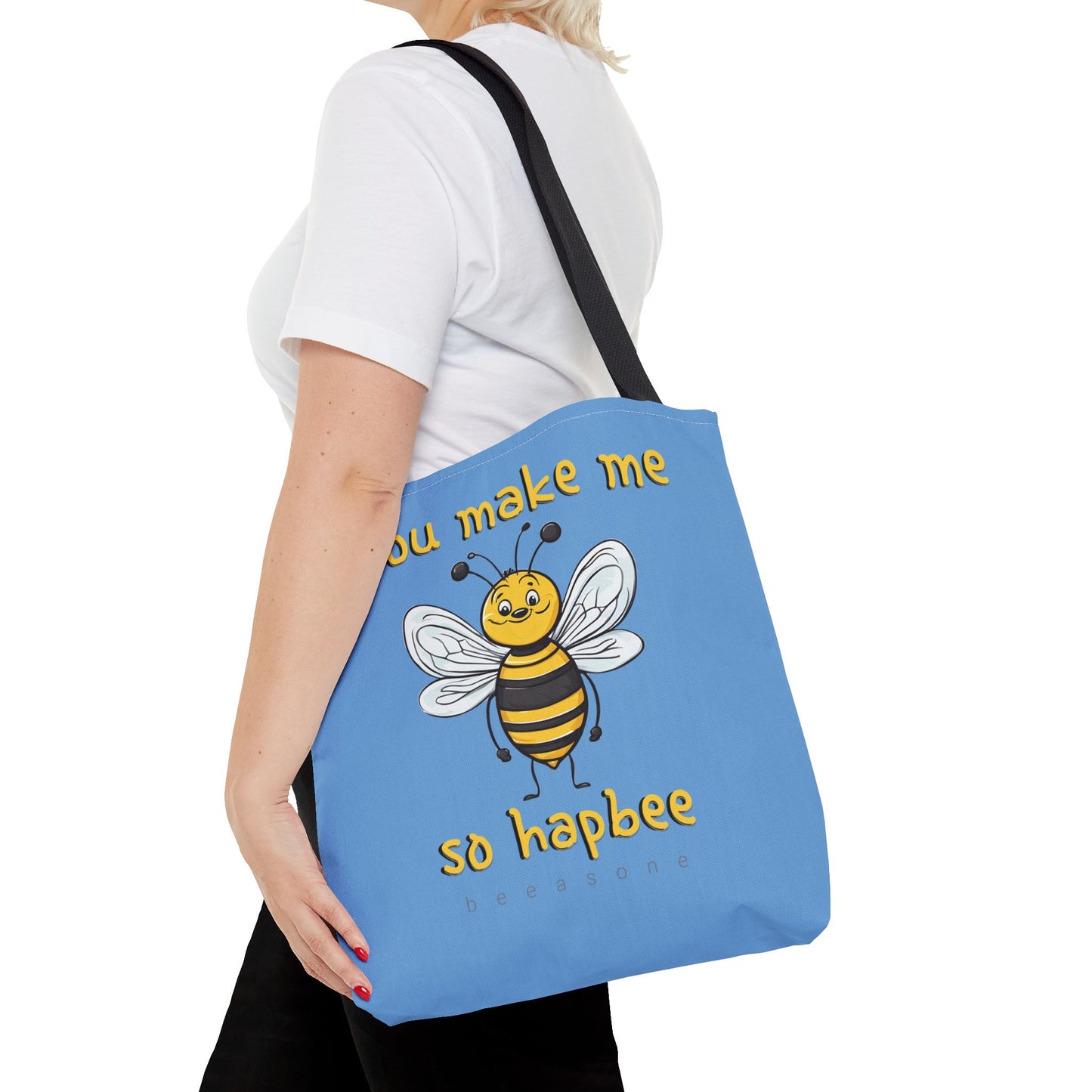 You make me so hapbee beeasone light blue tote bag