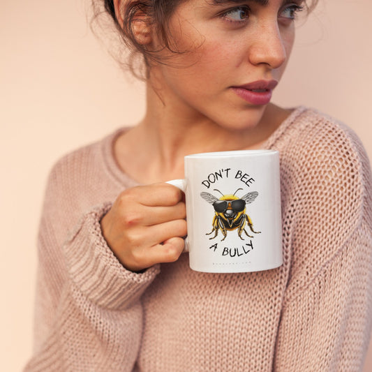 Don't be a bully coffee mug